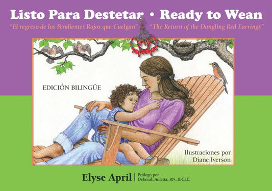 Listo Para Destetar/Ready To Wean: O el Regreso de los Pendientes Rojos Que Cuelgan/Or The Return Of The Dangling Red Earrings - Ingram