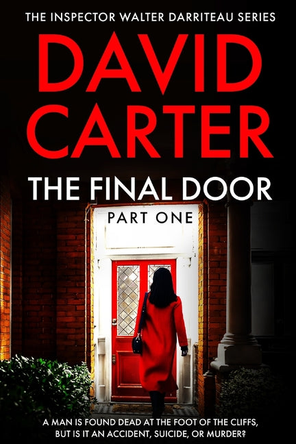 Final Door - Part One: Featuring Inspector Walter Darriteau - Ingram