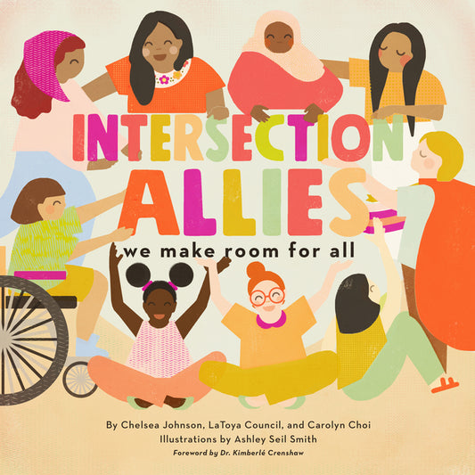 Intersectionallies: We Make Room for All - Ingram