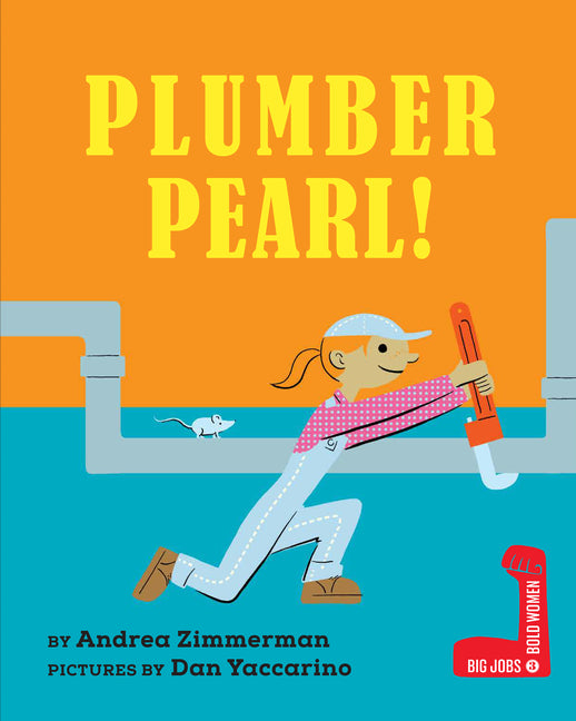 Plumber Pearl! - Ingram