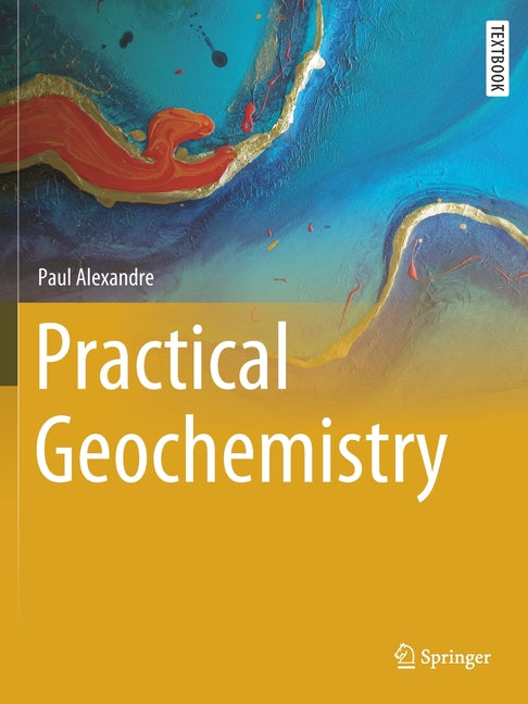 Practical Geochemistry (2021) - Ingram