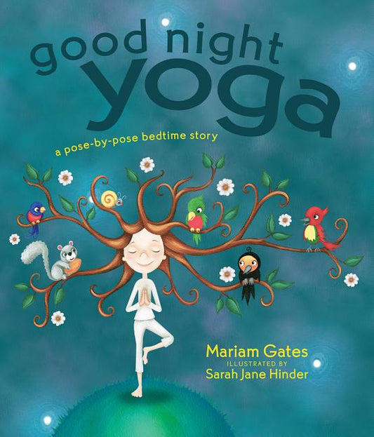 Good Night Yoga: A Pose-By-Pose Bedtime Story - Ingram