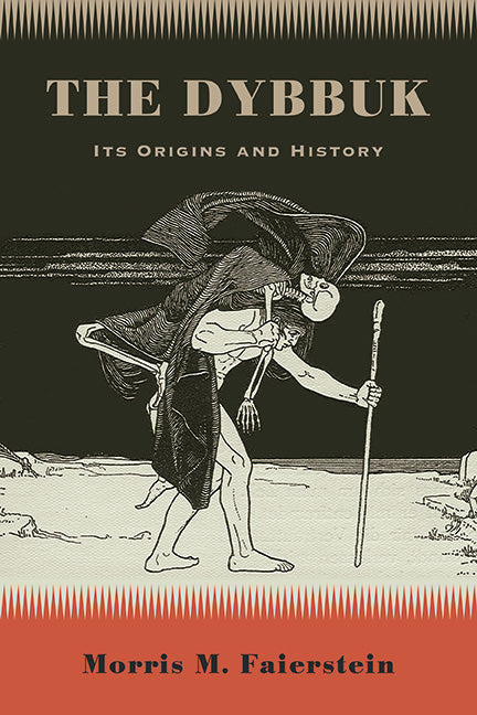 Dybbuk: Its Origins and History - Ingram