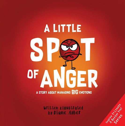 Little Spot of Anger: A Story about Managing Big Emotions - Ingram