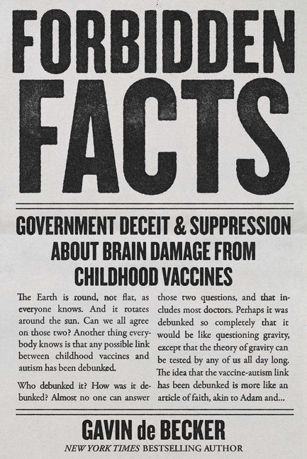 Forbidden Facts: Government Deceit & Suppression about Brain Damage from Childhood Vaccines - Ingram
