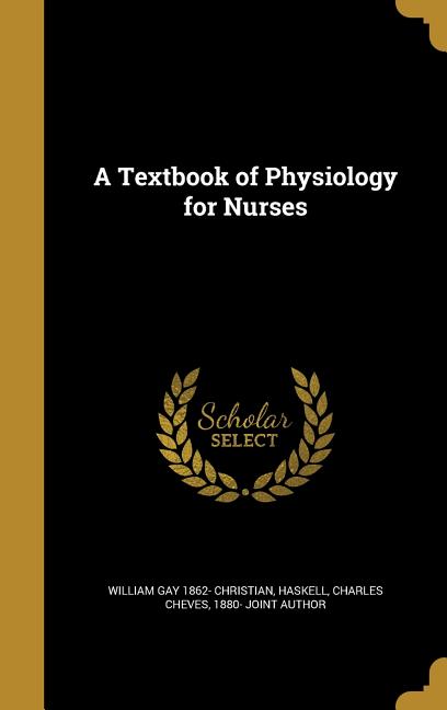 Textbook of Physiology for Nurses - Ingram
