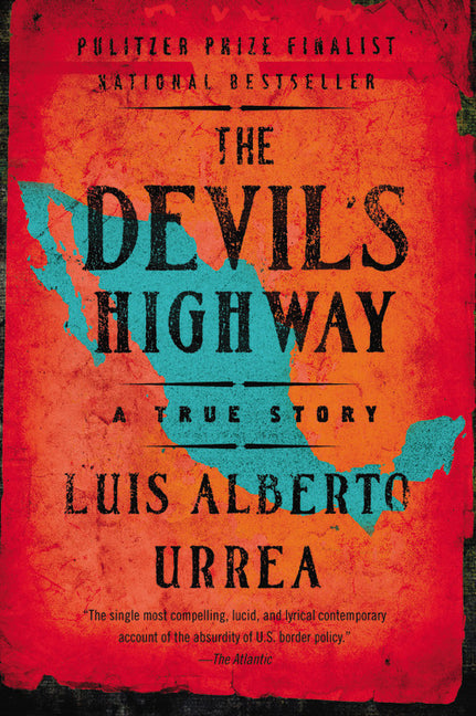 Devil's Highway: A True Story - Ingram