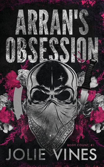 Arran's Obsession (Body Count, #1) Alternate Cover - Ingram