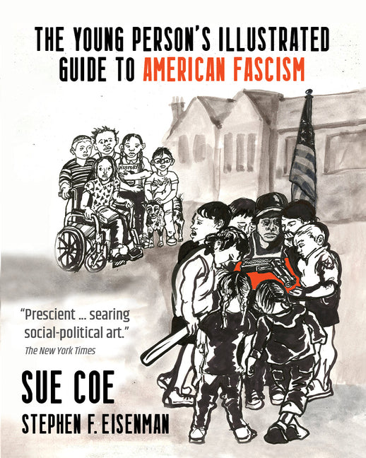 Young Person's Illustrated Guide to American Fascism - Ingram