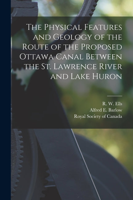 Physical Features and Geology of the Route of the Proposed Ottawa Canal Between the St. Lawrence River and Lake Huron [microform] - Ingram