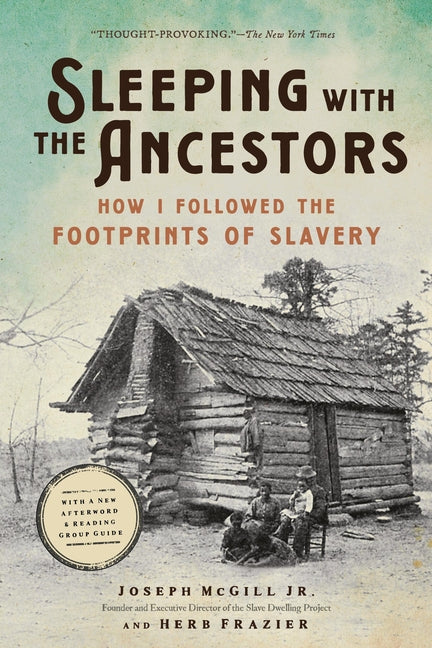 Sleeping with the Ancestors: How I Followed the Footprints of Slavery - Ingram