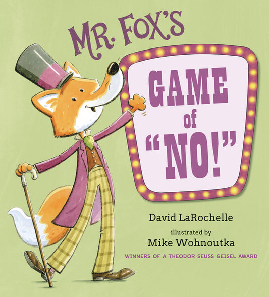 Mr. Fox's Game of No!: (A Fun Interactive Read-Aloud That Teaches Focus and Listening Skills - For Kids Ages 3-7) - Ingram