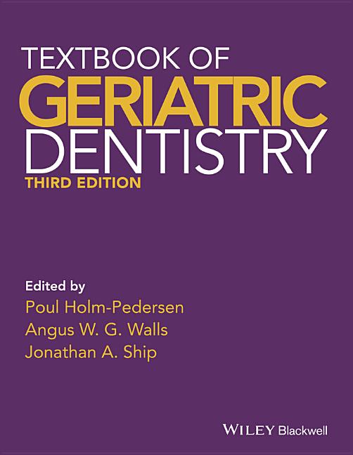 Textbook of Geriatric Dentistry (Revised) - Ingram