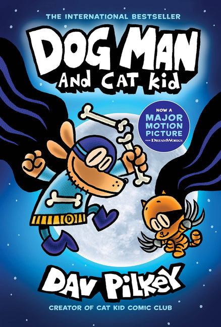 Dog Man and Cat Kid: A Graphic Novel (Dog Man #4): From the Creator of Captain Underpants: Volume 4 - Ingram