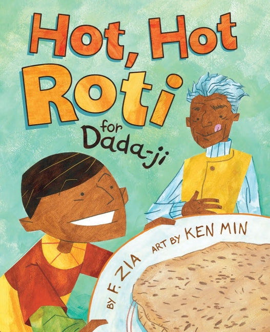 Hot, Hot Roti for Dada-Ji - Ingram