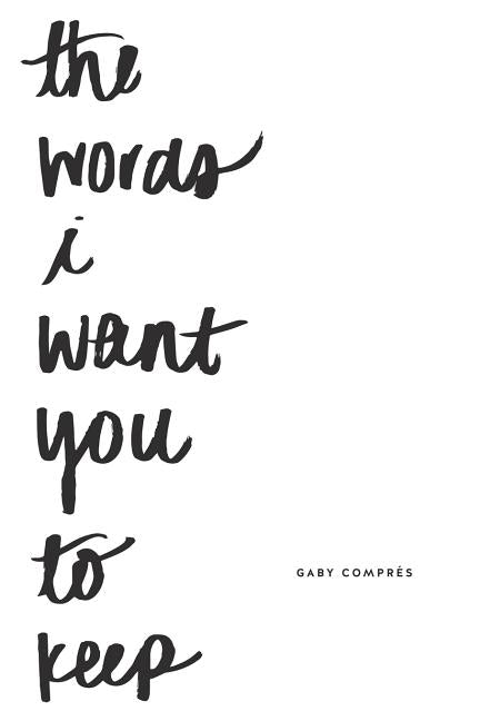 words i want you to keep - Ingram