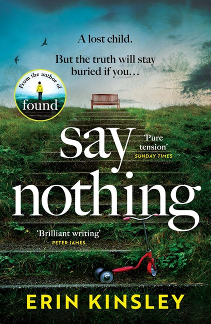 Say Nothing: The Gripping and Emotional Thriller from the Bestselling Author of Found - Ingram