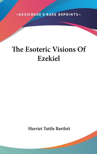 Esoteric Visions Of Ezekiel - Ingram
