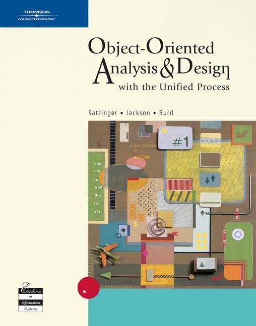 Object-Oriented Analysis and Design: With the Unified Process - Ingram
