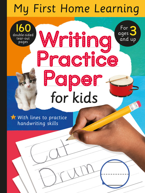 Writing Practice Paper for Kids: 160 Double-Sided Tear-Out Pages for Ages 3 and Up! - Ingram