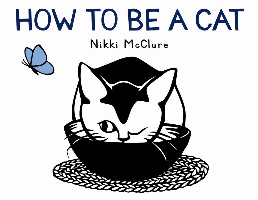How to Be a Cat: A Board Book - Ingram