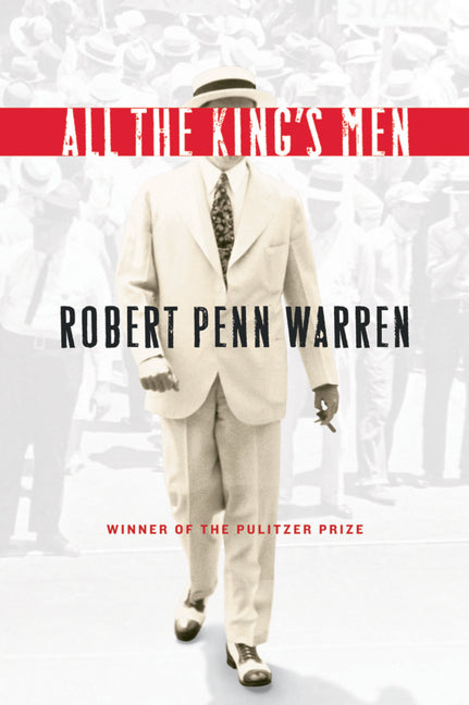 All the King's Men: Winner of the Pulitzer Prize (Harvest) - Ingram