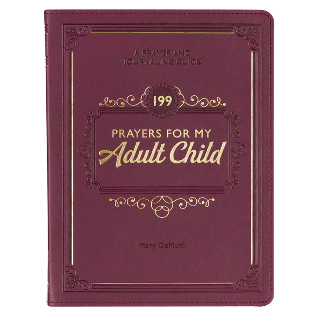 Gift Book 199 Prayers for My Adult Child Faux Leather - Ingram