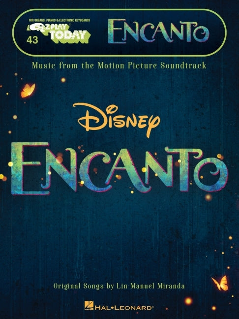 Encanto - Music from the Motion Picture Soundtrack: E-Z Play Today #43 Songbook Featuring Easy-To-Read Notation and Lyrics - Ingram