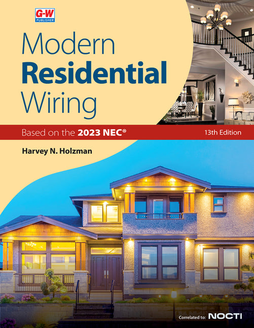 Modern Residential Wiring (Thirteenth Edition, Revised, Textbook) - Ingram