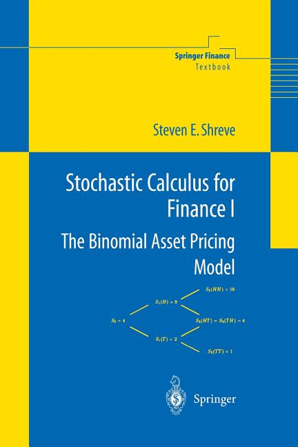 Stochastic Calculus for Finance I: The Binomial Asset Pricing Model - Ingram