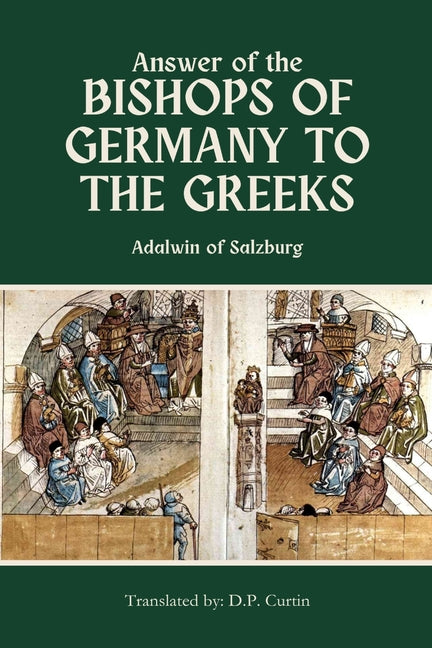 Answer of the Bishops of Germany to the Greeks - Ingram