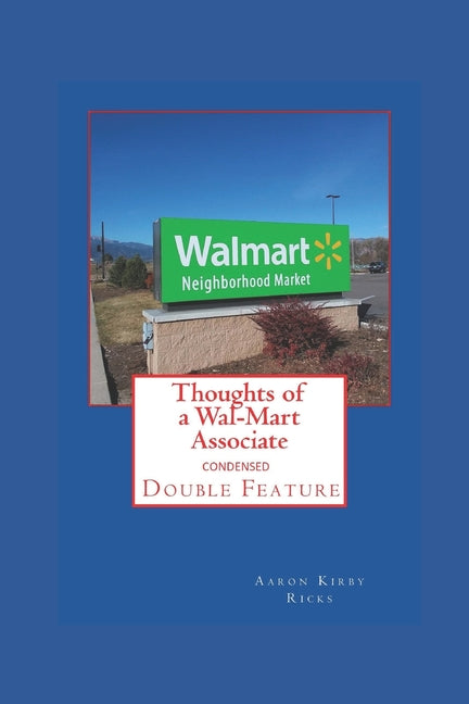 Thoughts of a Wal-Mart Associate: Condensed Double Feature - Ingram