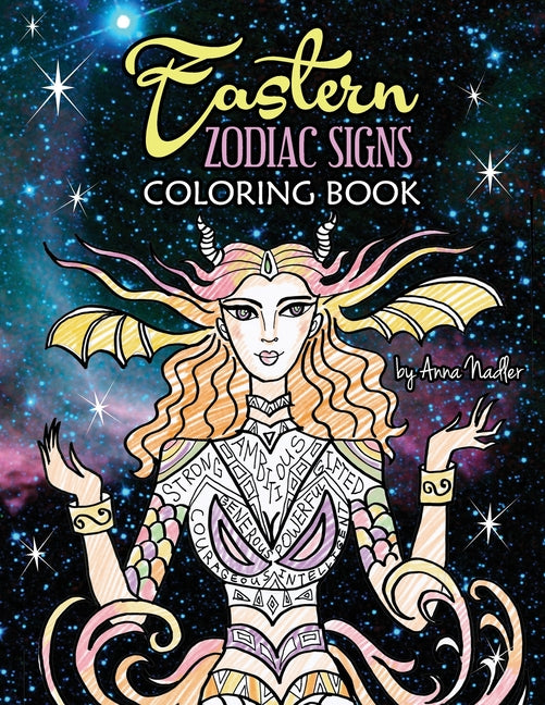 Eastern Zodiac Signs Coloring Book: Features 12 signs of Lunar astrology, with female and animal representations - for a total of 24 beautiful illustr - Ingram
