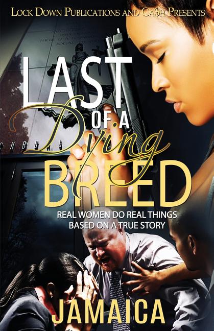 Last of a Dying Breed: Real Women Do Real Things - Ingram