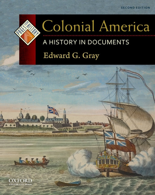 Colonial America: A History in Documents - Ingram