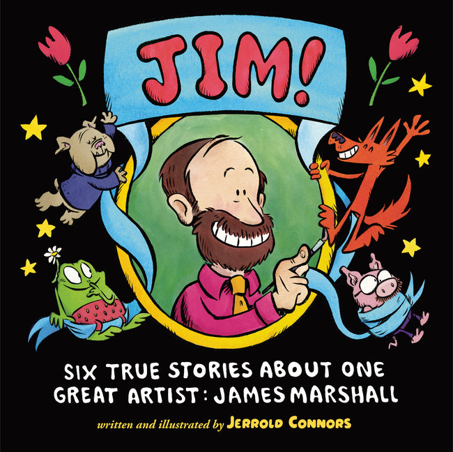 Jim!: Six True Stories about One Great Artist: James Marshall - Ingram