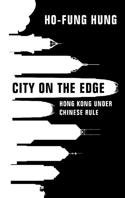 City on the Edge: Hong Kong Under Chinese Rule - Ingram
