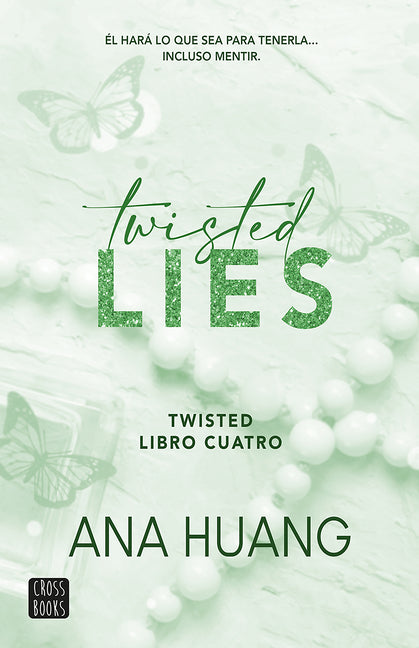 Twisted Lies: Él Hará Lo Que Sea Para Tenerla... Incluso Mentir - Ingram