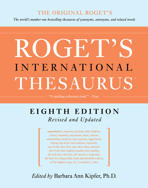 Roget's International Thesaurus, 8th Edition - Ingram