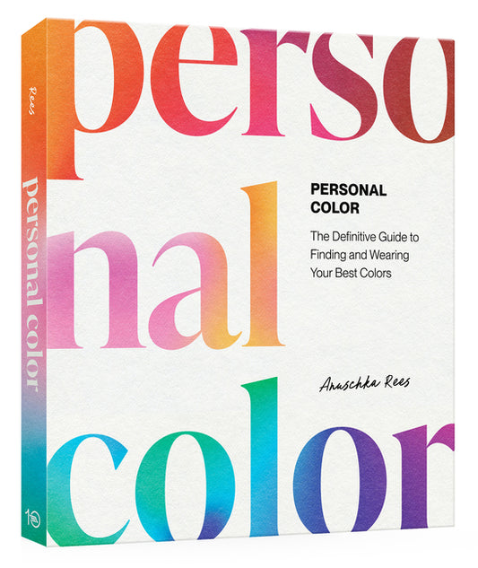 Personal Color: The Definitive Guide to Finding and Wearing Your Best Colors - Ingram