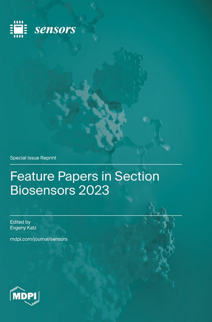 Feature Papers in Section Biosensors 2023 - Ingram