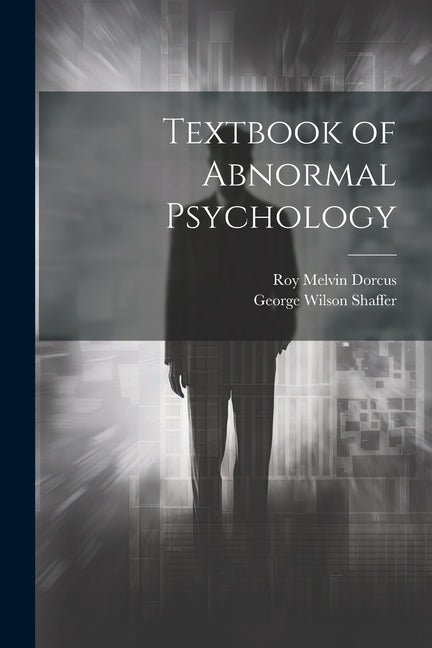 Textbook of Abnormal Psychology - Ingram