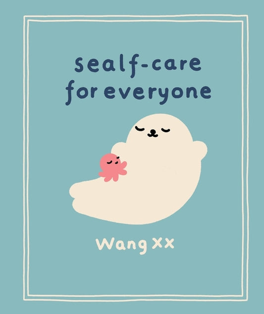 Sealf-Care for Everyone - Ingram