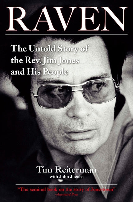 Raven: The Untold Story of the Rev. Jim Jones and His People - Ingram