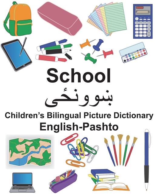 English-Pashto School Children's Bilingual Picture Dictionary - Ingram