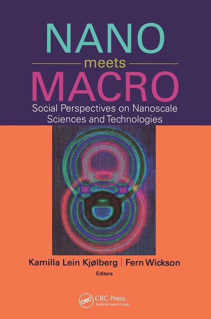 Nano Meets Macro: Social Perspectives on Nanoscale Sciences and Technologies - Ingram