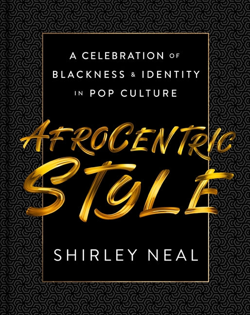 Afrocentric Style: A Celebration of Blackness & Identity in Pop Culture - Ingram