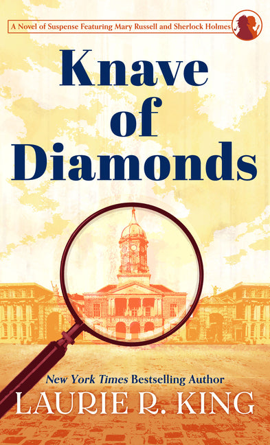 Knave of Diamonds: A Novel of Suspense Featuring Mary Russell and Sherlock Holmes - Ingram