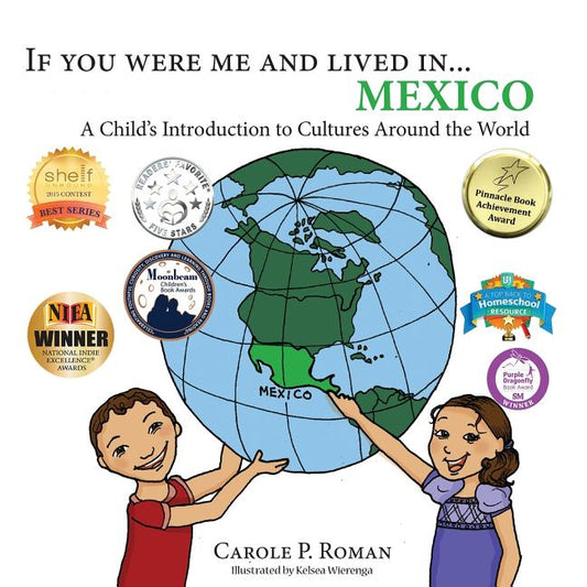 If You Were Me and Lived in... Mexico: A Child's Introduction to Cultures Around the World - Ingram