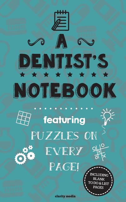 Dentist's Notebook: Featuring 100 puzzles - Ingram